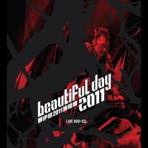 อัลบัม Beautiful Day 2011 Concert ศิลปิน 郑伊健