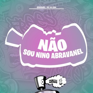 Não Sou Nino Abravanel (Explicit) dari Dexhenry