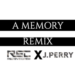 Album A Memory Remix from JPERRY