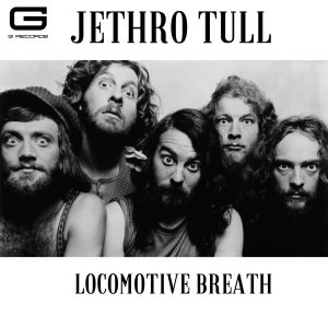 Jethro Tull的专辑Locomotive breath