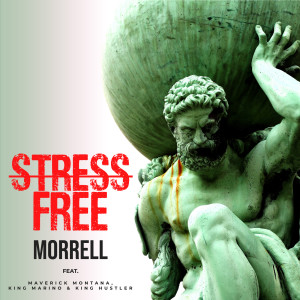 Listen to Stress Free song with lyrics from Morrell