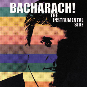 Burt Bacharach的專輯Bacharach! The Instrumental Side