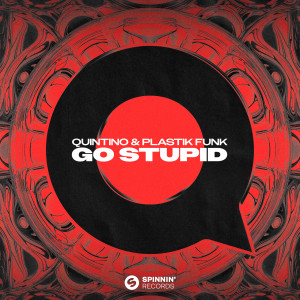 Quintino的專輯Go Stupid (Extended Mix)