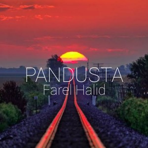 Dengarkan lagu Pangdusta nyanyian Farel Halid dengan lirik