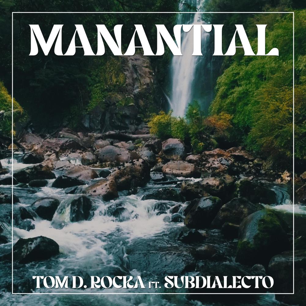 Manantial (feat. Subdialecto)