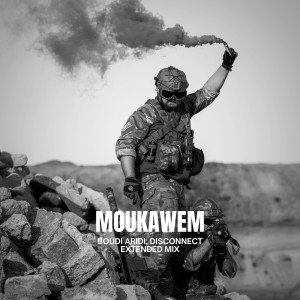 Listen to Moukawem (Extended MIX) song with lyrics from Boudi Aridi