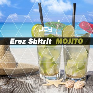 收聽Erez Shitrit的Mojito歌詞歌曲