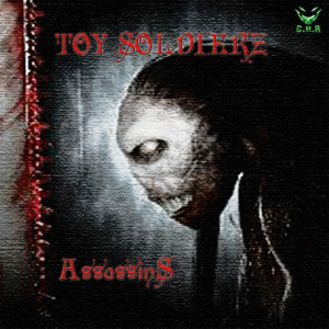 ดาวน์โหลดและฟังเพลง Assassins พร้อมเนื้อเพลงจาก Toy Soldierz