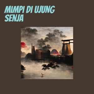Suara Alam的專輯Mimpi di Ujung Senja