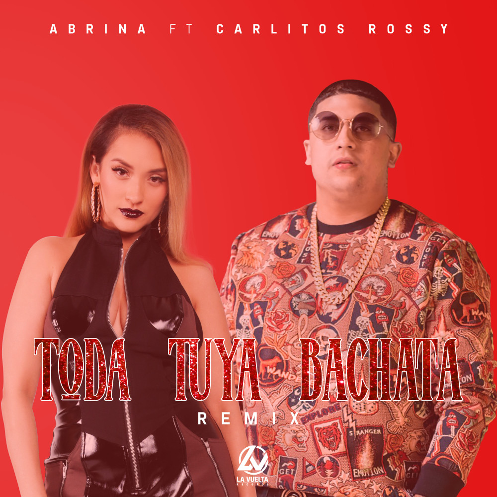 Toda Tuya (Bachata Remix)