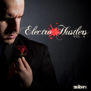 Various Artists的專輯Electro Hustlers Vol. 6