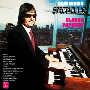 Claude Papesch的專輯Hammond Spectacular