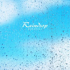 Han Seula的專輯Raindrop