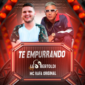 Album Te Empurrando oleh DJ Léo Bertoldi