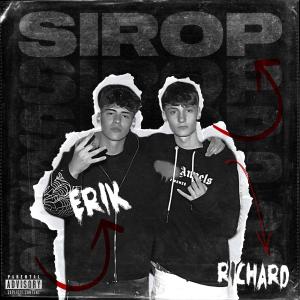 Album SIROP (feat. Erik) (Explicit) oleh Richard