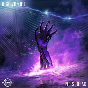 Album Pip Squeak from High Zombie