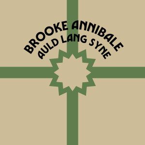 Listen to Auld Lang Syne song with lyrics from Brooke Annibale