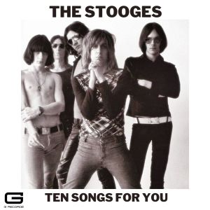 The Stooges的专辑Ten Songs for you