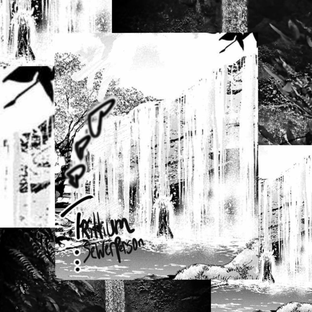 waterfalls (feat. sewerperson) (Explicit)