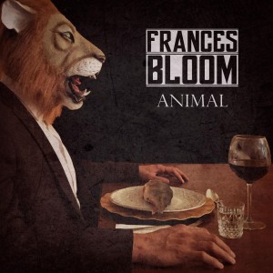 Dengarkan lagu Animal nyanyian Frances Bloom dengan lirik