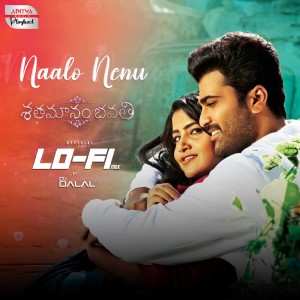 Saraswati Putra Ramajogayya Sastry的專輯Naalo Nenu Lofi Mix (From "Shatamanam Bhavati")