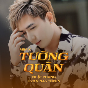 Nhật Phong的專輯Tướng Quân (Remix)