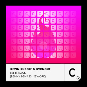 Kevin Rudolf的專輯Let It Rock (Benny Benassi Rework)