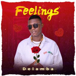 收聽Delamba的Feelings (Explicit)歌詞歌曲