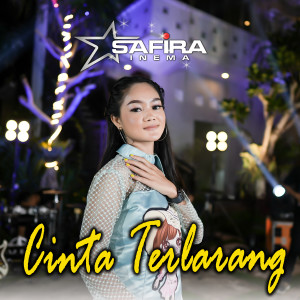 ดาวน์โหลดและฟังเพลง Cinta Terlarang พร้อมเนื้อเพลงจาก Safira Inema