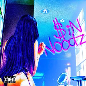 อัลบัม $in Noodz (Explicit) ศิลปิน soWAYV