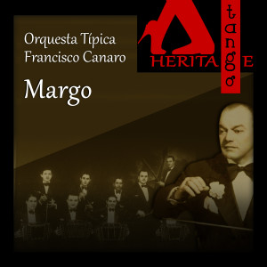收听Orquesta Típica Francisco Canaro的Lo que nunca te dirán歌词歌曲
