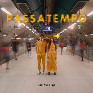 ดาวน์โหลดและฟังเพลง Passatempo พร้อมเนื้อเพลงจาก Sunflower Jam