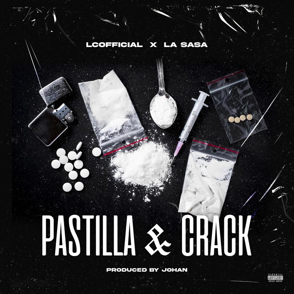 Pastilla y Crack (feat. La sasa) (Explicit)