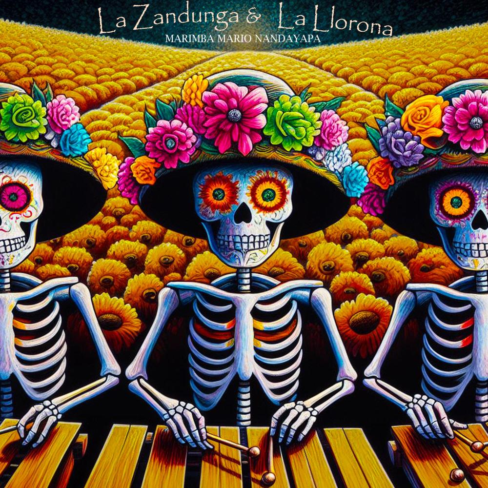 La Zandunga Y La Llorona (feat. Mario Nandayapa Quartet)