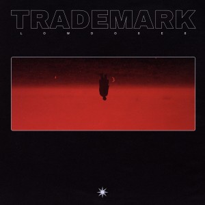 Album TRADEMARK from Lowdoses