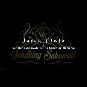 收聽Gendhing Sukowati的Jatuh Cinta歌詞歌曲