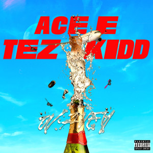 收听Ace E的Wavey (Explicit)歌词歌曲