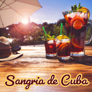 Sangria de Cuba (Summer with Latin Jazz, Hot Rhythm of Sunny Days) dari Jazz Guitar Club