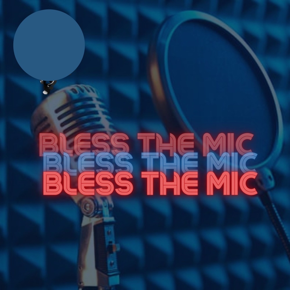 Bless the Mic (Explicit)