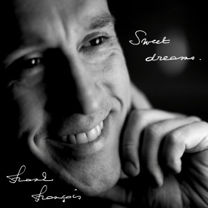 收聽Frank François的Sweet Dreams歌詞歌曲