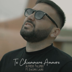 Listen to Te chiammave ammore song with lyrics from Alfredo Palumbo