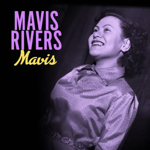 Mavis Rivers的專輯Mavis
