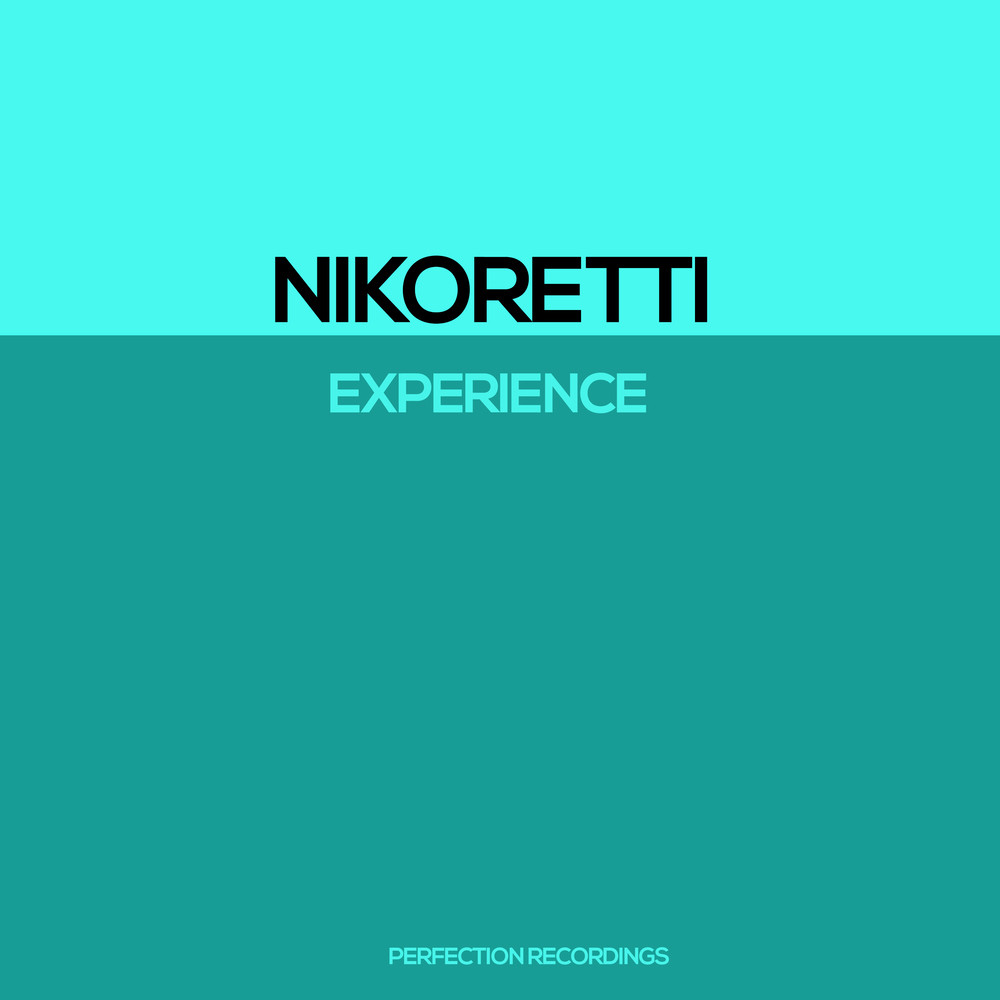 Experience (Nikoretti Remix)