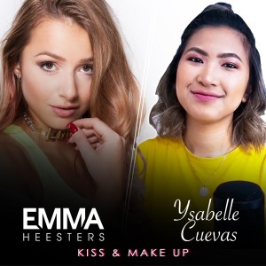 收聽Emma Heesters的Kiss & Make Up歌詞歌曲