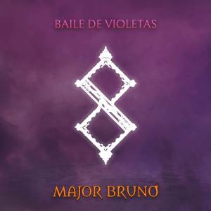 Major Bruno的專輯Baile de Violetas