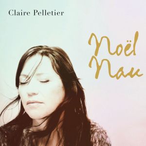 Noël Nau dari Claire Pelletier
