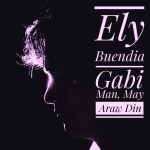 ดาวน์โหลดและฟังเพลง Gabi Man, May Araw Din พร้อมเนื้อเพลงจาก Ely Buendia