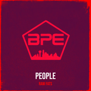 Listen to People (Explicit) song with lyrics from Raw Fats
