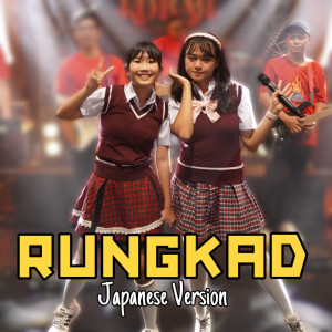 Listen to Rungkad Japanese version song with lyrics from Forysca