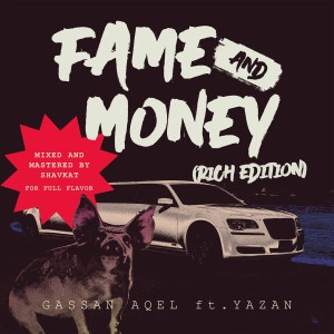 Listen to Fame and Money (Dance Edition) (Explicit) song with lyrics from Gassan Aqel